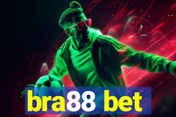 bra88 bet